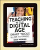 Teaching in the Digital Age - Smart Tools for Age 3 to Grade 3 (Paperback, New) - Brian Puerling Photo