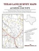 Texas Land Survey Maps for Austin County (Paperback) - Gregory a Boyd J D Photo