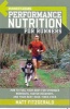 "Runner's World" Performance Nutrition for Runners (Paperback) - Matt Fitzgerald Photo