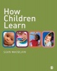 How Children Learn (Paperback) - Sean MacBlain Photo