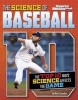 The Science of Baseball - The Top Ten Ways Science Affects the Game (Hardcover) - Matt Chandler Photo