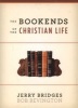 The Bookends of the Christian Life (Paperback) - Jerry Bridges Photo