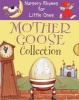 Nursery Rhymes for Little Ones: Mother Goose Collection - Best Ever Rhymes * Action Rhymes * Playtime Rhymes (Board book) - Anness Publishing Photo