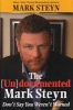 The Undocumented  (Hardcover) - Mark Steyn Photo