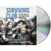 Survivors Club - The True Story of a Very Young Prisoner of Auschwitz (Standard format, CD) - Michael Bornstein Photo