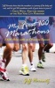 My First 100 Marathons - 2,620 Miles with an Obsessive Runner (Hardcover) - Jeffrey Horowitz Photo