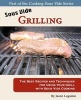 Sous Vide Grilling - The Best Recipes and Techniques for Using Your Grill with Sous Vide Cooking (Paperback) - Jason Logsdon Photo