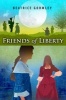 Friends of Liberty (Paperback) - Beatrice Gormley Photo