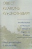 Object Relations Psychotherapy - An Individualized and Interactive Approach to Diagnosis and Treatment (Paperback) - Cheryl Glickauf Hughes Photo