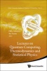 Lectures on Quantum Computing, Thermodynamics and Statistical Physics (Hardcover, Ing) - Mikio Nakahara Photo