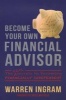 Become Your Own Financial Advisor (Paperback) - Warren Ingram Photo