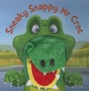 Sneaky Snappy Mr Croc (Board book) - Kate Thompson Photo