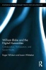 William Blake and the Digital Humanities - Collaboration, Participation, and Social Media (Hardcover, New) - Jason Whittaker Photo