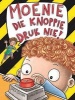 Moenie Die Knoppie Druk Nie (Afrikaans, Paperback) - Jaco Jacobs Photo