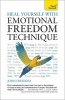 Heal Yourself with Emotional Freedom Technique: Teach Yourself (Paperback) - John Freedom Photo