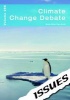 Climate Change Debate (Paperback) - Cara Acred Photo