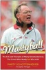 Martyball! - The Life and Triumphs of , the Coach Who Really Did Win it All (Paperback) - Marty Schottenheimer Photo