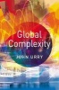 Global Complexity (Paperback) - John Urry Photo