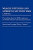 Missile Defenses and American Security 2002 - A New Era -  Proceedings from the 2002 Conference on Missile Defenses and American Security (Paperback, New) - American Foreign Policy Council Photo