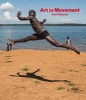 : Art in Movement (Hardcover) - Ana Palacios Photo