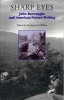 Sharp Eyes - John Burroughs and American Nature Writing (Paperback, 1st ed) - Charlotte Zoe Walker Photo