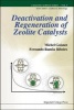 Deactivation and Regeneration of Zeolite Catalysts (Hardcover) - Michel Guisnet Photo