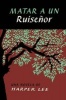 Matar a Un Ruisenor (to Kill a Mockingbird - Spanish Edition) (Spanish, Paperback) - Harper Lee Photo