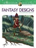 Creative Haven Fantasy Designs Coloring Book (Paperback) - Aaron Pocock Photo