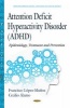 Attention Deficit Hyperactivity Disorder (ADHD) - Epidemiology, Treatment & Prevention (Hardcover) - Francisco Lopez Munoz Photo