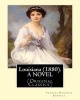 Louisiana (1880). by - , a Novel: (Original Classics) (Paperback) - Frances Hodgson Burnett Photo