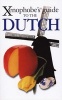 The Xenophobe's Guide to the Dutch (Paperback, Revised edition) - Rodney Bolt Photo