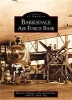 Barksdale Air Force Base (Paperback) - Shawn M Bohannon Photo