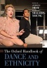 The Oxford Handbook of Dance and Ethnicity (Hardcover) - Anthony Shay Photo