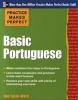 Practice Makes Perfect Basic Portuguese - With 190 Exercises (English, Portuguese, Paperback) - Sue Tyson Ward Photo