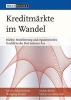 Kreditmarkte im Wandel - Markte, Modellierung und Regulatorisches Umfeld in der Post-Lehman Ara (German, Hardcover) - Jochen Felsenheimer Photo