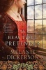 The Beautiful Pretender (Paperback) - Melanie Dickerson Photo