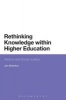 Rethinking Knowledge within Higher Education - Adorno and Social Justice (Paperback, Nippod Ed) - Jan McArthur Photo