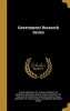 Government Research Series (Hardcover) - University of Texas Photo