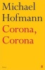 Corona, Corona (Paperback, Main) - Michael Hofmann Photo