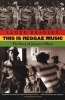 This is Reggae Music - The Story of Jamaica's Music (Paperback) - Lloyd Bradley Photo