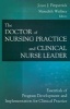 The Doctor of Nursing Practice and Clinical Nurse Leader - Essentials of Program Development and Implementation for Clinical Practice (Hardcover) - Joyce J Fitzpatrick Photo