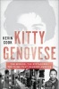 Kitty Genovese - The Murder, the Bystanders, the Crime That Changed America (Hardcover) - Kevin Cook Photo