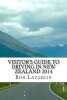 Visitor's Guide to Driving in New Zealand 2014 - By the Travel Guru of New Zealand (Paperback) - Ron Laughlin Photo