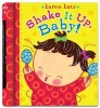 Shake It Up, Baby! (Book) - Karen Katz Photo