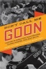 Don't Call Me Goon - A Tribute to Hockey's Great Enforcers, Bad Boys, and Gunslingers (Paperback) - Greg Oliver Photo