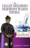 The Lillie Delores Simmons Ward Story - An Accomplished Life Poured Out (Paperback) - George Ward Photo