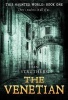 This Haunted World Book One: The Venetian (Paperback) - Shani Struthers Photo