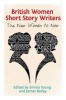 British Women Short Story Writers - The New Woman to Now (Hardcover) - Emma Young Photo