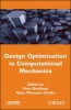 Design Optimization in Computational Mechanics (Hardcover) - Piotr Breitkopf Photo