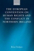 The European Convention on Human Rights and the Conflict in Northern Ireland (Hardcover) - Brice Dickson Photo